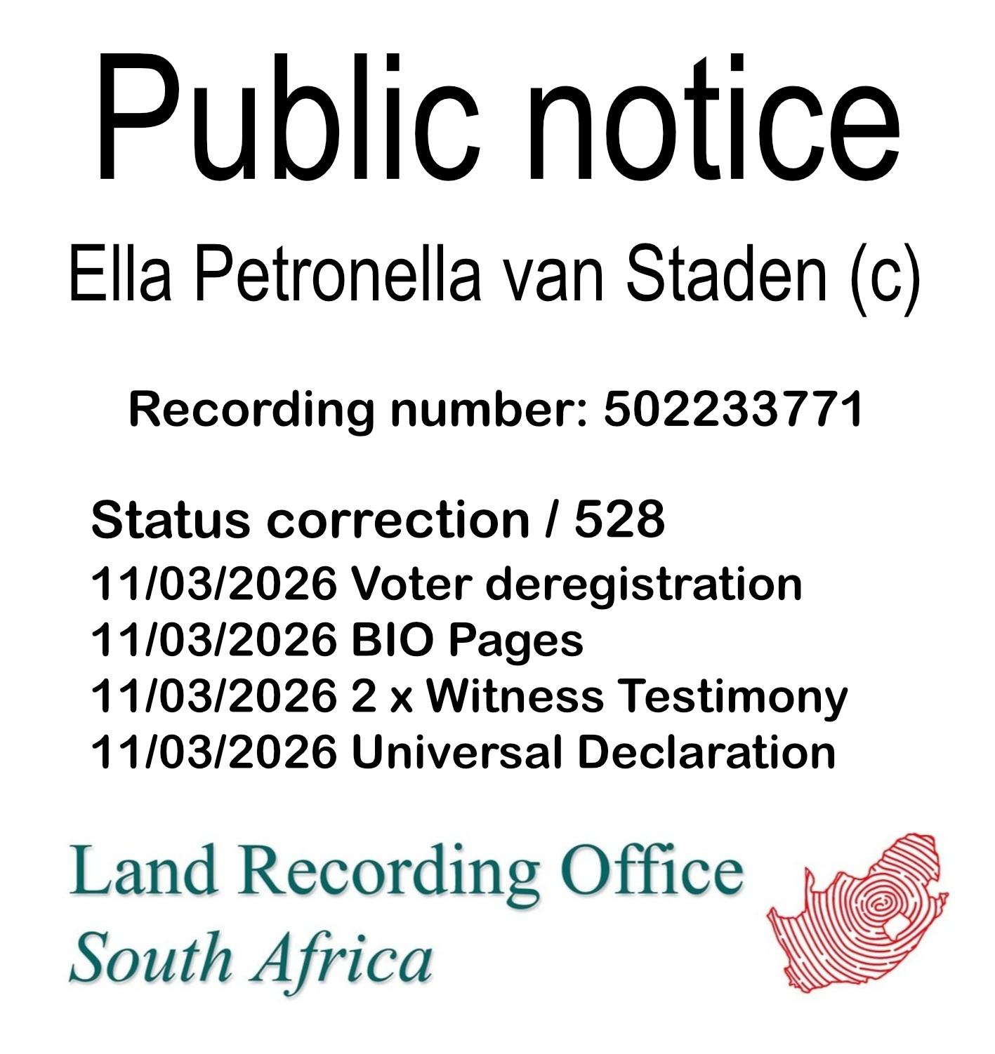 Public notice Ella Petronella van Staden (c) Recording number 502233771